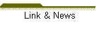 Link & News